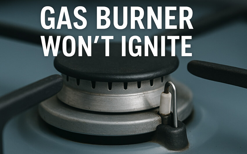 Gas burner won’t ignite